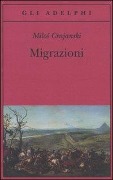 Migrazioni - Milos Crnjanski