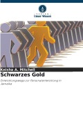 Cover-Bild zum Titel 'Schwarzes Gold' von 'Keisha A. Mitchell'