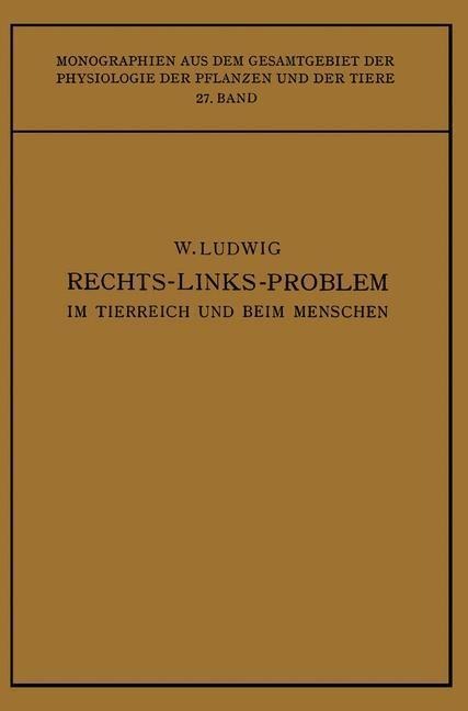 Das Rechts-Links-Problem im Tierreich und Beim Menschen - Wilhelm Ludwig