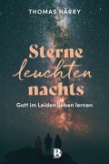 Cover-Bild zum Titel 'Sterne leuchten nachts' von 'Thomas Härry'