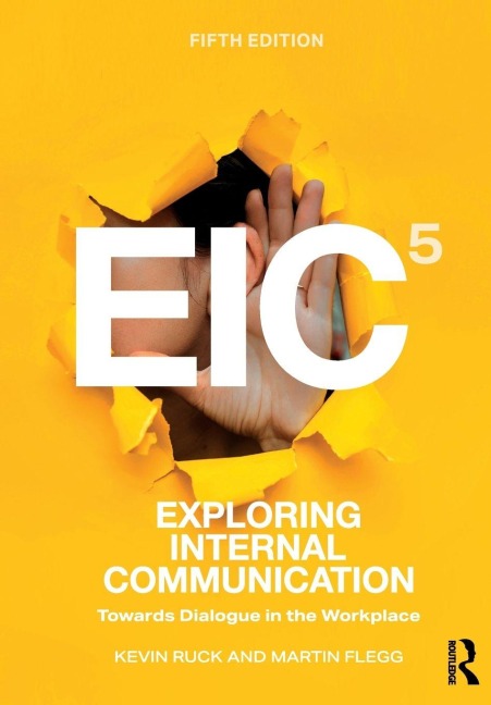 Exploring Internal Communication - Martin Flegg, Kevin Ruck