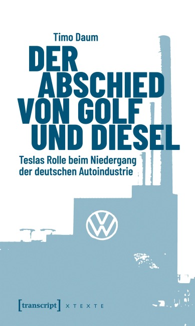 Der Abschied von Golf und Diesel - 