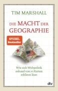 Cover-Bild zum Titel 'Die Macht der Geographie' von 'Tim Marshall'