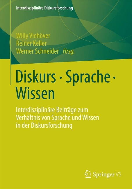 Diskurs - Sprache - Wissen - 