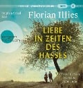 Liebe in Zeiten des Hasses - Florian Illies