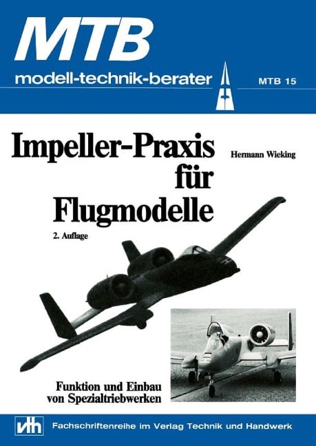 MTB Impellerpraxis für Flugmodelle - Hermann Wieking