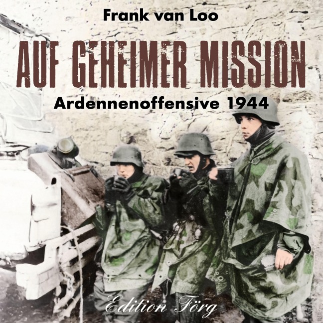 Auf geheimer Mission - Frank van Loo
