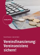 Cover-Bild zum Titel 'Vereinsfinanzierung: Vereinsexistenz sichern!' von 'Ronald Wadsack, Gabriele Wach'