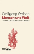 Cover-Bild zum Titel 'Mensch und Welt' von 'Wolfgang Welsch'