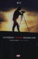 Fotograf Teknik Okumalari - Emre Ikizler, Faruk Akbas