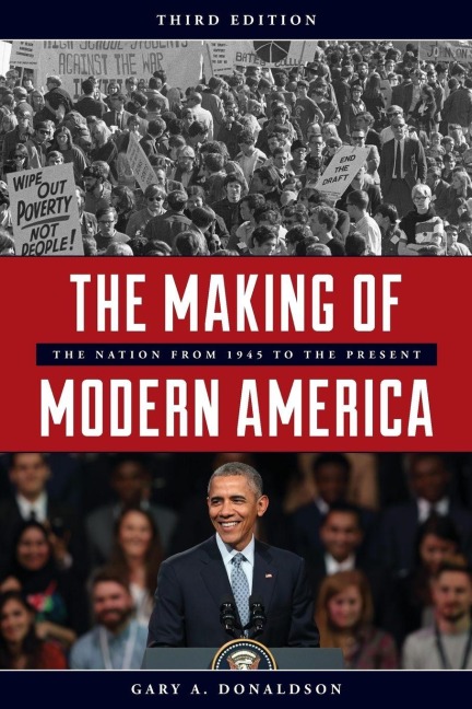 Making of Modern America - Gary A. Donaldson