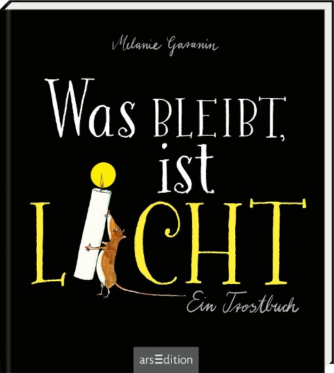 Was bleibt, ist Licht. Mini-Ausgabe - 