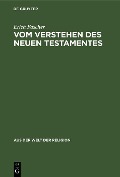 Cover-Bild zum Titel 'Vom Verstehen des Neuen Testamentes' von 'Erich Fascher'