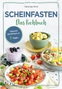 Cover-Bild zum Titel 'Scheinfasten - Das Kochbuch' von 'Veronika Pichl'