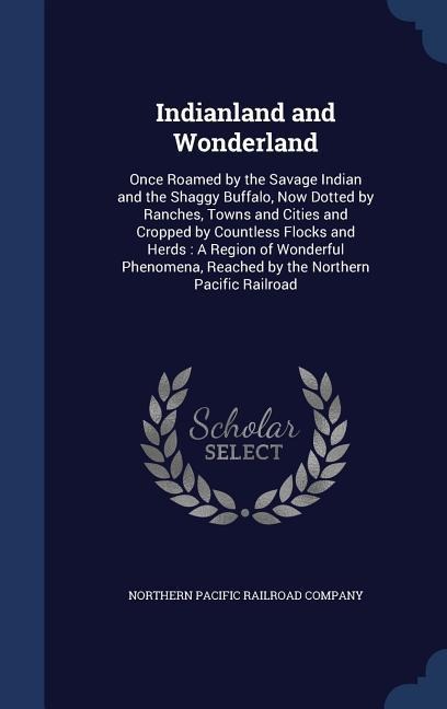 Indianland and Wonderland - 