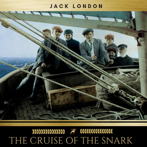 The Cruise of the Snark - Jack London