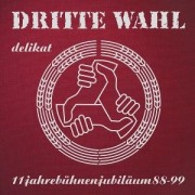 Delikat (Jubiläums-Edition) - Dritte Wahl
