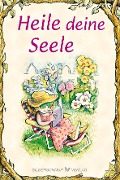 Cover-Bild zum Titel 'Heile deine Seele' von 'Lisa O. Engelhardt'