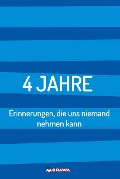 Cover-Bild zum Titel '4 JAHRE' von 'Roswitha Springschitz, Lisa Brandl, Erik Kräutner, Lia Eilen, Christian Loibenböck'