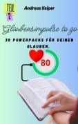 Cover-Bild zum Titel 'Glaubensimpulse to go' von 'Andreas Keiper'