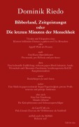 Cover-Bild zum Titel 'Bibberland, Zeitgeistangst oder Die letzten Minuten der Menschheit' von 'Dominik Riedo'