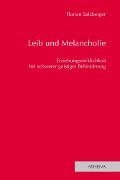 Cover-Bild zum Titel 'Leib und Melancholie' von 'Florian Salzberger'
