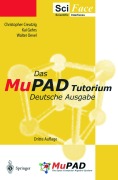 Cover-Bild zum Titel 'Das MuPAD Tutorium' von 'Christopher Creutzig, Walter Oevel, Kai Gehrs'