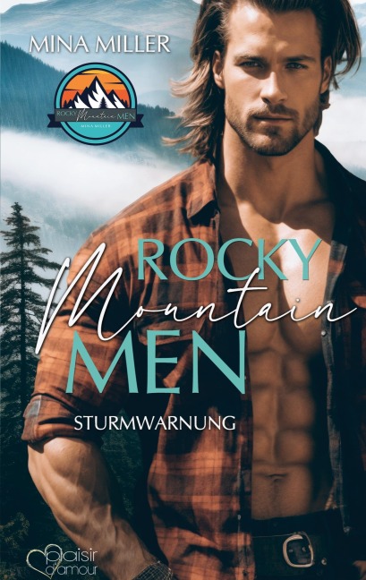 Rocky Mountain Men Teil 1: Sturmwarnung - Mina Miller