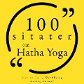 100 sitater om Hatha Yoga - Various