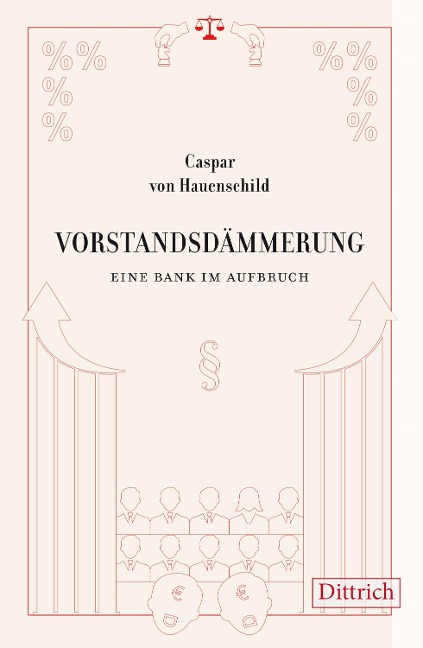 Vorstandsdämmerung - Caspar von Hauenschild