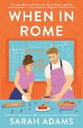 Cover-Bild zum Titel 'When in Rome' von 'Sarah Adams'