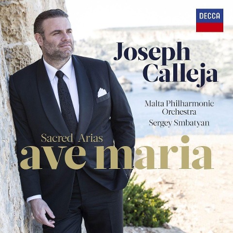 Sacred Arias - Ave Maria - Joseph Calleja