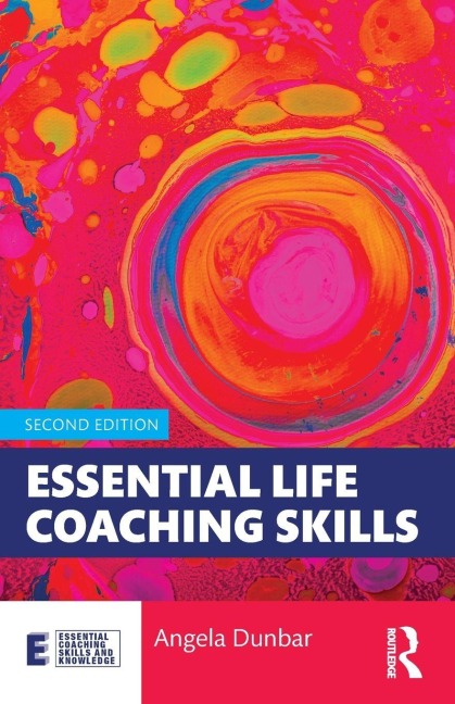 Essential Life Coaching Skills - Angela Dunbar