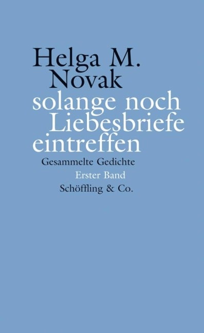 solange noch Liebesbriefe eintreffen - Helga M. Novak