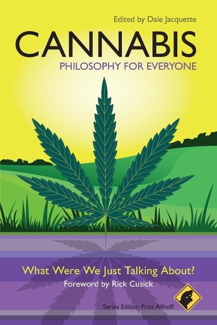 Cannabis - Philosophy for Everyone - 