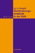 Cover-Bild zum Titel 'Überforderungseinwände in der Ethik' von 'Lukas Naegeli'