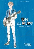 Cover-Bild zum Titel 'Kimi ni nare - Finde dich selbst' von 'Ichigo Takano'