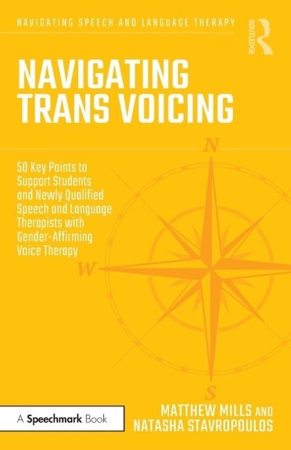 Navigating Trans Voicing - Matthew Mills, Natasha Stavropoulos