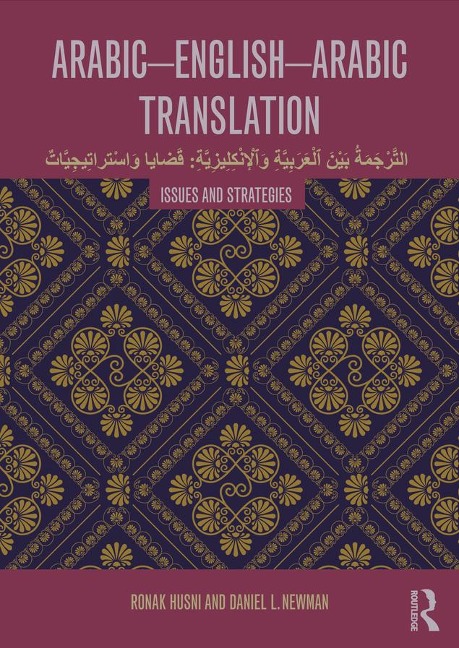 Arabic-English-Arabic Translation - Ronak Husni, Daniel L. Newman