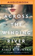 Across the Winding River - Aimie K. Runyan