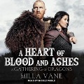 Cover-Bild zum Titel 'A Heart of Blood and Ashes Lib/E' von 'Milla Vane'