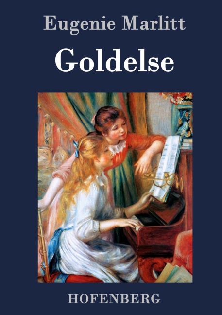 Goldelse - Eugenie Marlitt