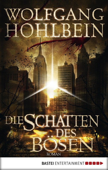 Die Schatten des Bösen - Wolfgang Hohlbein