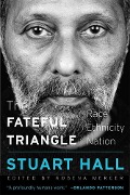Cover-Bild zum Titel 'The Fateful Triangle' von 'Stuart Hall'
