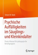 Cover-Bild zum Titel 'Psychische Auffälligkeiten im Säuglings- und Kleinkindalter' von 'Simon M. Rank'