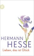 Cover-Bild zum Titel 'Lieben, das ist Glück' von 'Hermann Hesse'