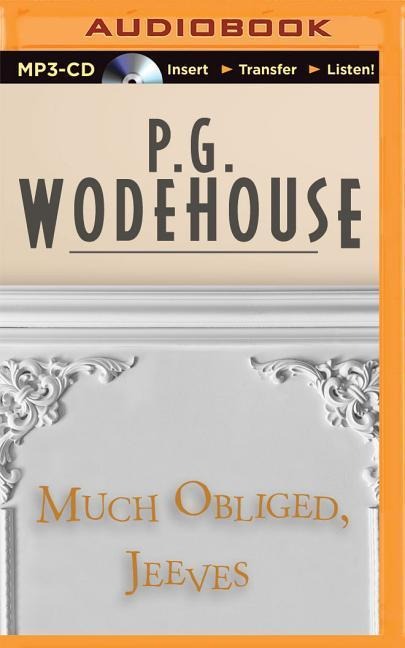 Much Obliged, Jeeves - P. G. Wodehouse