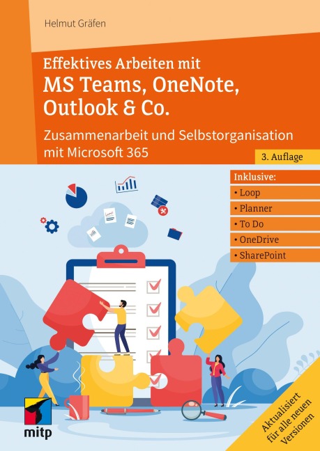 Effektives Arbeiten mit MS Teams, OneNote, Outlook & Co. - Helmut Gräfen