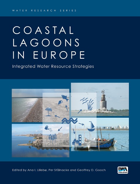 Coastal Lagoons in Europe : Integrated Water Resource Strategies - Geoffrey D. Gooch