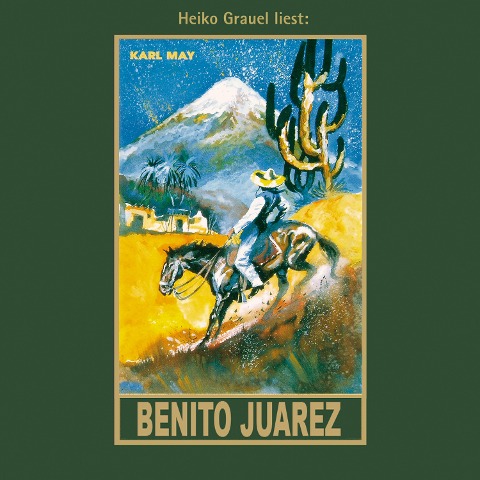 Benito Juarez - Karl May